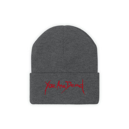 You are dead Resident Embroidered Beanie Embroiderry