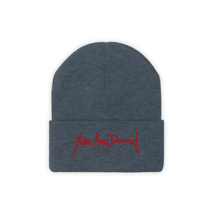You are dead Resident Embroidered Beanie Embroiderry