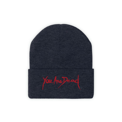 You are dead Resident Embroidered Beanie Embroiderry
