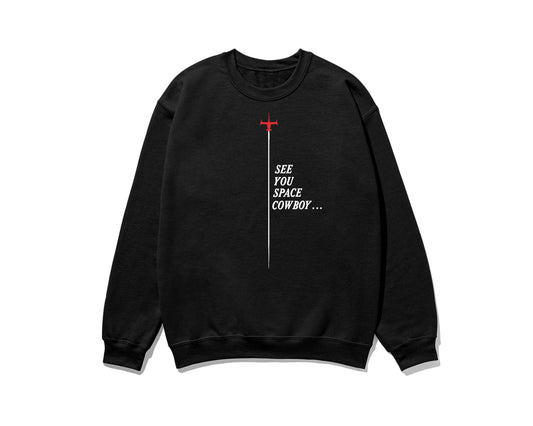 See you space sweatshirt crew neck