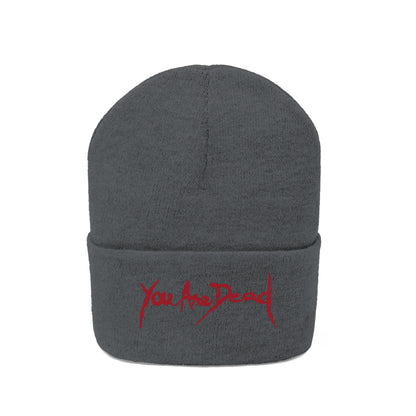 You are dead Resident Embroidered Beanie Embroiderry